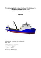 The missing Link in the Offshore Wind Industry: Offshore Wind Support Ship