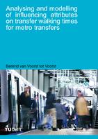 Analysing and modelling of influencing attributes on transfer walking times for metro transfers