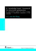 A knowledge-based framework for structural optimization - An object-oriented approach for reuse of explicit knowledge in computational optimisation of steel structures.