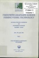 WEGEMT – 20th Graduate School, Fishing Vessel Technology, Polytechnical University of Madrid, 18 – 27 April 1994, Volume 1, Spain, Module 1: Ship Design, Module 2: Fishing Gear and Other Equipment