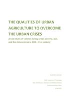 The Qualities of Urban Agriculture to Overcome the Urban Crises