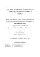 The Role of Financial Speculation in Commodity Markets: Harmful or Helpful?