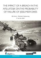 The impact of a breach in the Afsluitdijk on the probability of failure of IJsselmeer dikes