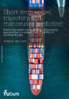 Short-term vessel trajectory and manoeuvre prediction