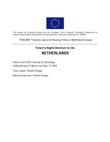 TENLAW: Tenancy Law and Housing Policy in Multi-level Europe. Tenant's Rights Brochure for the Netherlands