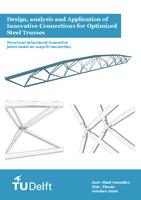 Design, analysis and application of innovative connections for optimized steel trusses