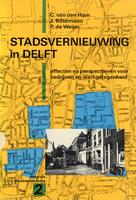 Stadsvernieuwing in Delft: Effecten en perspectieven voor bedrijven en werkgelegenheid