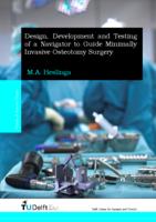 Design, Development and Testing of a Navigator to Guide Minimally Invasive Osteotomy Surgery 