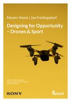 Designing for Opportunity – Drones & Sport