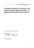 Redesign Frequency for Fixed-time and Vehicle-actuated Signal Controllers at A Right-turning Channelized Intersection