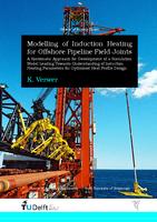 Modelling of Induction Heating for Offshore Pipeline Field Joints 