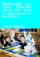 Memorable moment detection using eye gaze in child-robot interactions