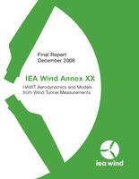 IEA wind annex XX: HAWT aerodynamic and models from wind tunnel measurements - final report