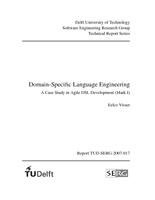 Domain-Specific Language Engineering: A Case Study in Agile DSL Development (Mark I)