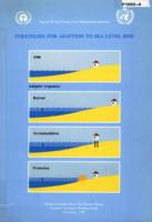 Strategies for Adaption to Sea Level Rise, Report of the Coastal Zone Management Subgroup, Intergovernmental Panel on Climate Change Response Strategies Working Group, 1990