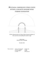 Multiaxial compressive stress states within a concrete onshore wind turbine foundation