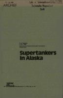 Supertankers in Alaska