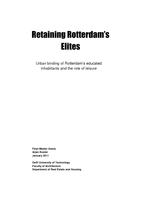 Retaining Rotterdam's Elites: Urban binding of Rotterdam's educated inhabitants and the role of leisure