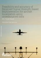 Feasibility and accuracy of Received Signal Strength-based Multilateration for aircraft localization using crowdsourced data