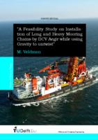 A feasibility study on mooring chain installation with DCV Aegir by use of gravity