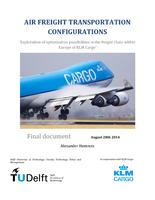 Air freight transportation configurations: Exploration of optimization possibilities in the freight chain within Europe of KLM Cargo