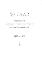 50 jaar vereniging van ingenieurs van de Rijkswaterstaat en de Zuiderzeewerken 1918-1969