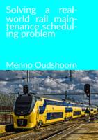 Solving a real-world rail maintenance scheduling problem