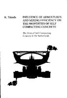 Influence of admixtures and mixing efficiency on the properties of self compacting concrete: The birth of self compacting concrete in the Netherlands