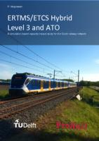 ERTMS/ETCS Hybrid Level 3 and ATO
