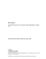 Plan Repair: A framework and a new heuristic with applications to logistics