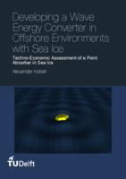 Developing a Wave Energy Converter in Offshore Environments with Sea Ice
