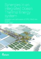 Synergies in an integrated Ocean Thermal Energy system