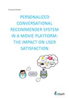 Personalized conversational recommender system in a movie platform: the impact on user satisfaction