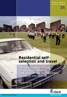 Residential self-selection and travel: The relationship between travel-related attitudes, built environment characteristics and travel behaviour
