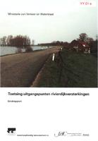 Toetsing uitgangspunten rivierdijkversterkingen - eindrapport (commissie Boertien)