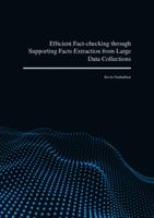 Efficient Fact-checking through Supporting Facts Extraction from Large Data Collections