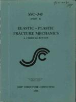 Elastic-plastic fracture mechanics Marine structural applications Part I A critical review
