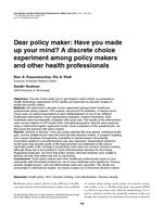 Dear policy maker: Have you made up your mind? A discrete choice experiment among policy makers and other health professionals