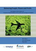 Balancing People, Planet and Profit: An Analysis of the Impact of Corporate Responsibility on the Policy and Strategy at Schiphol