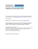 The Portugese, Slovenian and French presidencies 2007-2008: A sea change in European spatial planning?