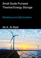 Small Scale Pumped Thermal Energy Storage Modeling and Optimization