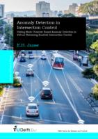 Anomaly Detection in Intersection Control