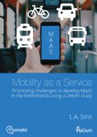 Prioritising challenges to develop Mobility as a Service in the Netherlands using a Delphi study