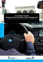 A strategy towards Integrated Road Network Traffic Management 
