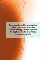 Counteraction of buoyancy flow in high temperature aquifer thermal energy storage systems by applying multiple partially penetrating wells