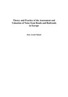 Theory and practice of the assessment and valuation of noise from roads and railroads in Europe
