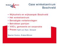 Case: Winkelcentrum Boschveld