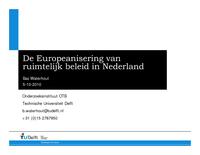 Themasessie F - De Europeanisering van ruimtelijk beleid in Nederland