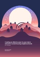 Creating an effective peer-to-peer alarm network in social housing neighbourhoods for Homies.