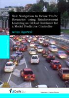 Safe Navigation in Dense Traffic Scenarios using Reinforcement Learning as Global Guidance for a Model Predictive Controller